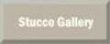 Stucco Gallery